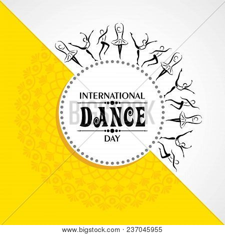 Vector Illustration Of International Dance Day, Design For Flyers, Magazines And Commercial Banners.