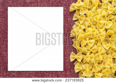 Farfalle Raw Farfallini Beautiful Decomposed Pasta With The Right, On Its Side On A Rustic Red-brown
