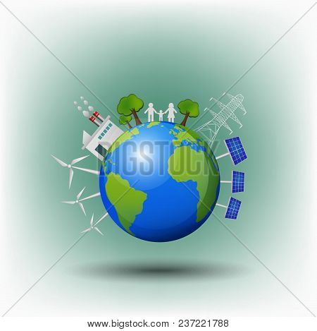 World Ecology Friendly And Sustainable Energy Concept, Vector Illustration