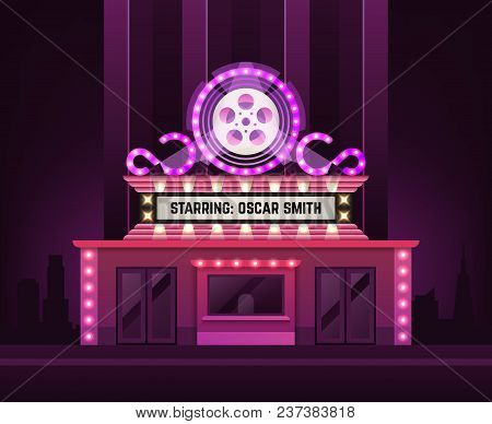 Cinema Theatre Building Exterior. Movie Entrance With Retro Light Marquee Banner Vector Illustration
