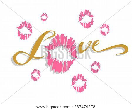 Love. Lettering. Kiss. Valentines. Stylish. The Design Of The Cards. Vector.
