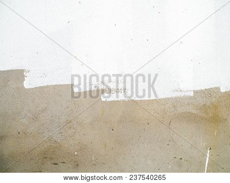 Unfinished Wall Painted In White Background And Texture