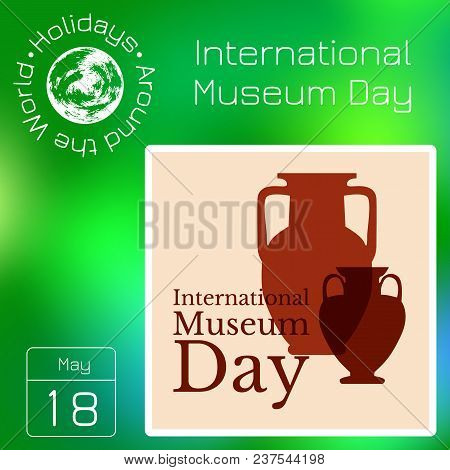 Calendar. Holidays Around The World. Event Of Each Day. Green Blur Background - Name, Date, Illustra