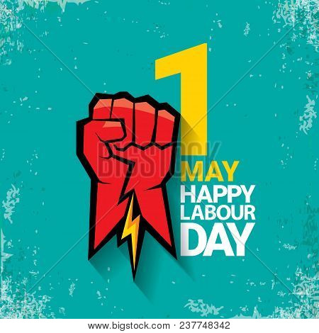 1 May Happy Labour Day Vector Label With Strong Red Fist On Torquise Background . Labor Day Backgrou