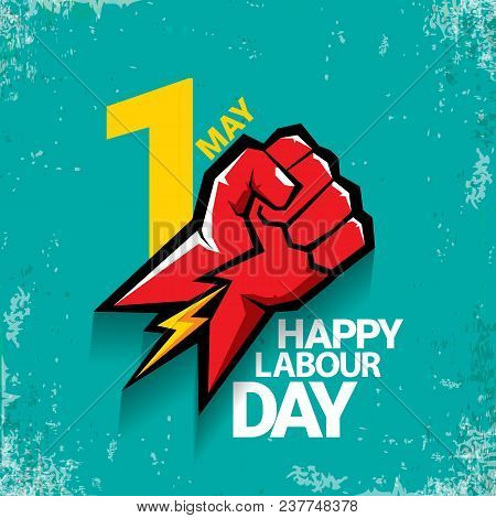 1 May Happy Labour Day Vector Label With Strong Red Fist On Torquise Background . Labor Day Backgrou