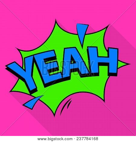 Yeah Icon. Pop Art Illustration Of Yeah Vector Icon For Web