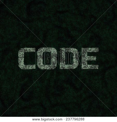 Word Code On The Dark Backrgound Made Of Binary Code. Vector Illustration.