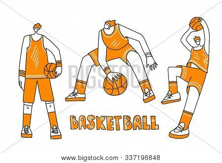 Vector Collection Of Lined Doodle And Hand Draw Illustration Of Basketball Players. Man Playing In B