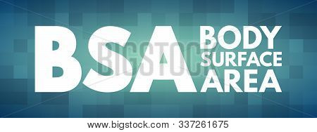 Bsa - Body Surface Area Acronym, Medical Concept Background
