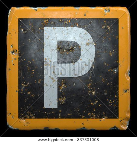 Public road sign orange and black color with a capital letter P in the center isolated on black background. 3d rendering