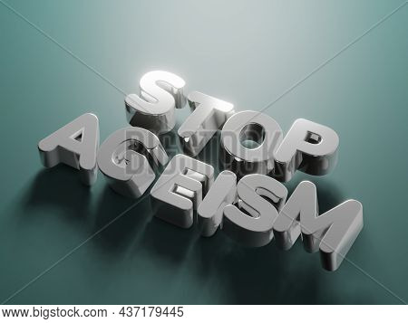 3d Render Of Text Stop Ageism. Social Problem Of Inequality Of Ages. Job Refusal For Elderly People.