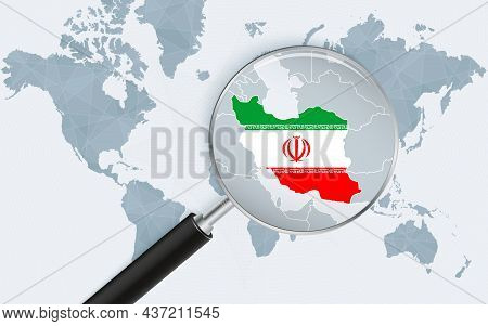 World Map With A Magnifying Glass Pointing At Iran. Map Of Iran With The Flag In The Loop. Vector Il