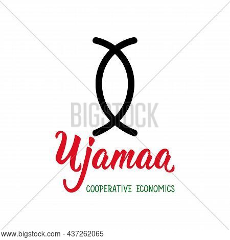 Traditional Kwanzaa Symbols. Ujamaa Means Cooperative Economics. Vector Icon And Lettering. Isolated