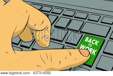 Back To Work, Working Vacation, Holiday Break Or Unemployed Business Concept On Computer Keyboard. M
