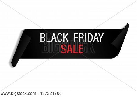 Black Realistic Curved Paper Banner With The Inscription Black Friday Sale. Tape. Black Friday Sale.