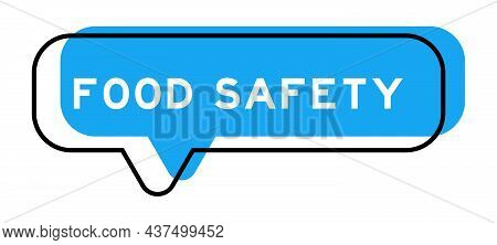 Speech Banner And Blue Shade With Word Food Safety On White Background