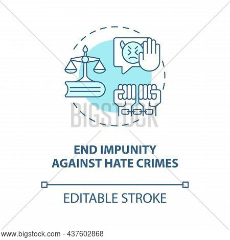 End Impunity Against Hate Crimes Blue Concept Icon. Prejudice-motivated Violence Criminalization Abs