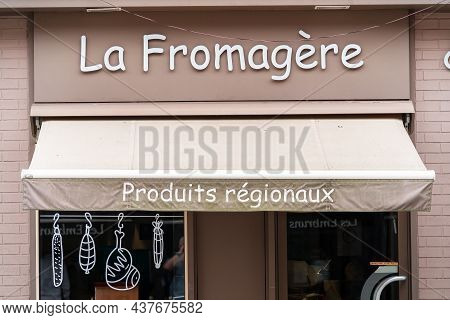 Honfleur, France - August 4, 2021: La Fromagere In Honfleur Is A Shop Selling Cheese And Other Local