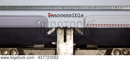 Inaccessible Or Accessible Symbol. Changed The Concept Word 'inaccessible' To 'accessible' Typed On 