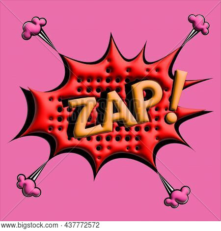 3d Zap Comic Lettering Cartoon Illustration In Retro Pop Art Style On Halftone Background