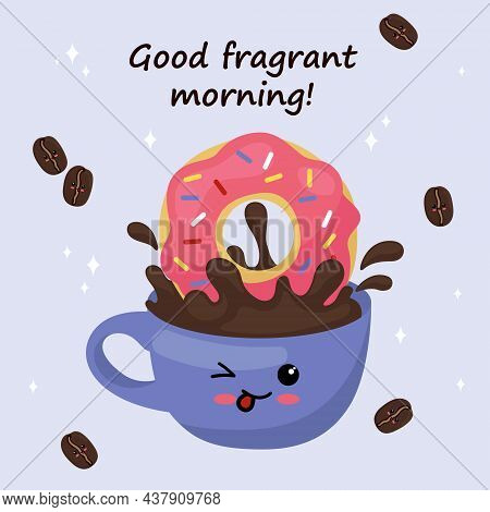 Good Morning. Blue Cup With Fragrant Hot Coffee On Purple Pastel Pink Background With Cartoon Donut.