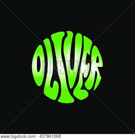 Oliver Lettering In Round Shape.  Oliver  Lettering.