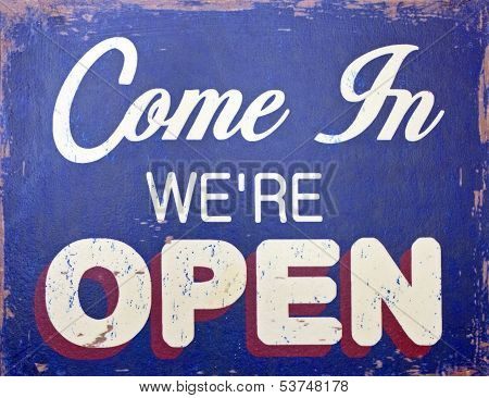Come In We're Open