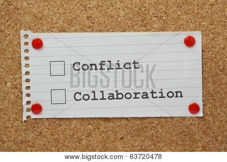Conflict or Collaboration