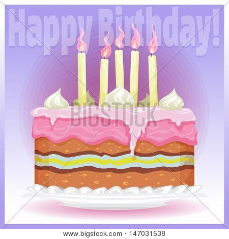 Happy Birthday. Congratulatory cake. Festive feast. Delicious for a holiday. Baking as a symbol for greeting card. Color vector image of dessert