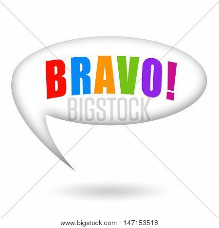 Bravo speech bubble isolated on white background