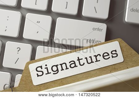 Signatures written on  Sort Index Card Concept on Background of White Modern Computer Keypad. Business Concept. Closeup View. Selective Focus. Toned Illustration. 3D Rendering.