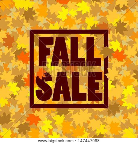 fall sale sign in frame on background of leaves. Vector