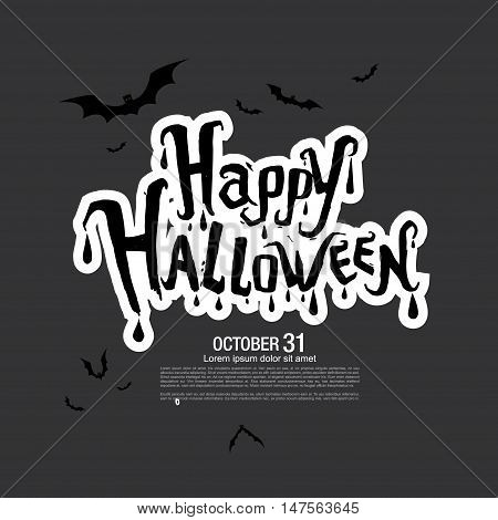 Happy Halloween. Black and white illustration. Vector lettering