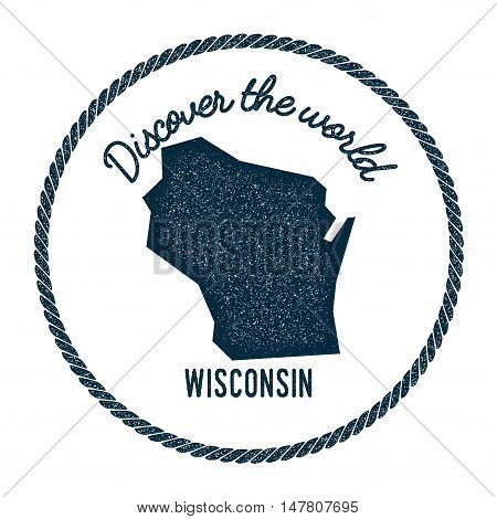 Wisconsin Map In Vintage Discover The World Rubber Stamp. Hipster Style Nautical Postage Stamp, With