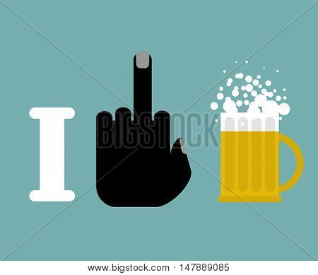 I Hate Alcohol. Fuck And Beer Mug. Logo For Temperance Societies. Emblem Alcoholics Anonymous