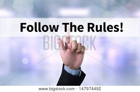 Follow The Rules!