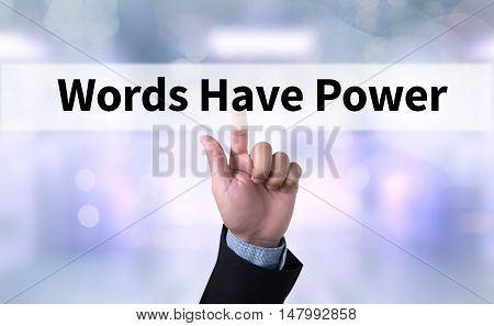 Words Have Power