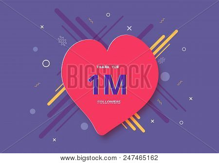 1m Followers Thank You Post With Heart Shape And Decoration. 1000000 Subscribers Celebration Banner.