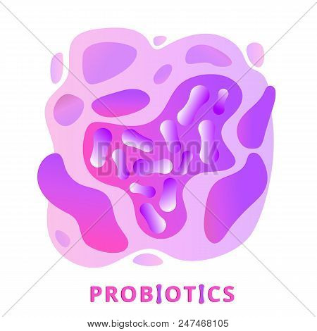 Probiotics Bacterias. Therapeutic Bacteria Organisms. Healthy Nutrition Ingredien With Lettering. Bi