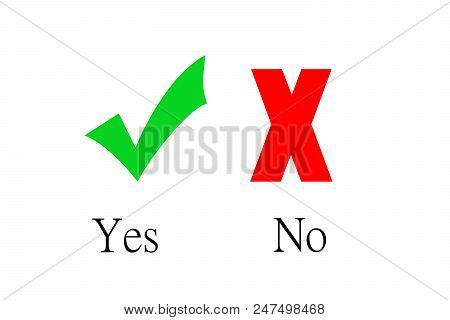 Yes & No Written With Tick Mark And Wrong Sign Isolated On White.