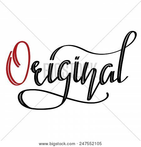 Original Word Hand Lettering. Handmade Vector Calligraphy