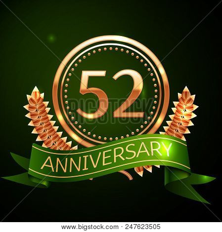 Realistic Fifty Two Years Anniversary Celebration Design With Golden Ring And Laurel Wreath, Green R