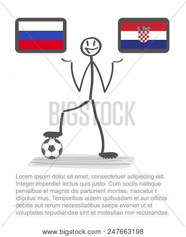 Football - Soccer Background Happy Man Keep Flag, Vector Stackman Russia Vs Croatia Quarter Final 1/