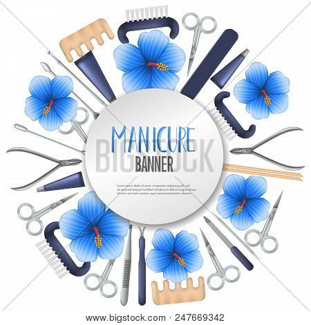Round Vector Banner Design With Realistic Manicure Equipment. Mesh Gradient Object Of Scissors, Nail