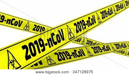 Novel Coronavirus 2019-ncov. Yellow Warning Tapes With Black Text 2019-ncov (the 2019 Novel Coronavi