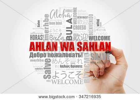 Ahlan Wa Sahlan (welcome In Arabic) Word Cloud With Marker In Different Languages, Conceptual Backgr