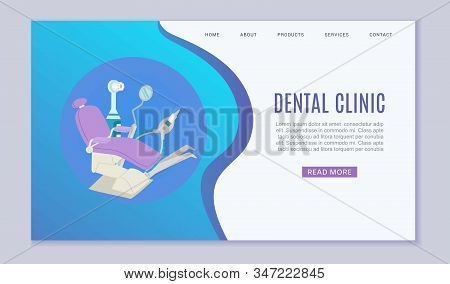 Dental Clinic Web Vector Template Illustration. Dental Chair And Dentist Doctor Instruments For Medi