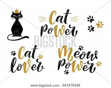 Meow Power, Cat Lover, Cat Power Handwritten Textured Sign With Princess Cat. Cute Slogans About Cat