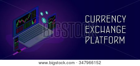 Currency Exchange Platform Isometric Vector Concept. Cryptocurrency, Forex, Binary Or Stock Online T