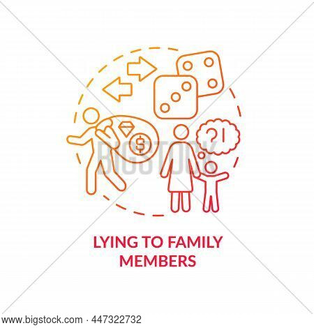 Lying To Family Members Red Gradient Concept Icon. Mental Problem. Gambling Addiction Symptom Abstra